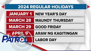 Listahan ng 2024 holidays inilabas ng Malacañang  TV Patrol [upl. by Sosanna619]