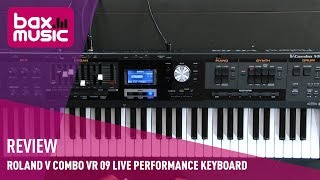 Roland VCombo VR09B Live Performance Keyboard Review  Bax Music [upl. by Anastice]