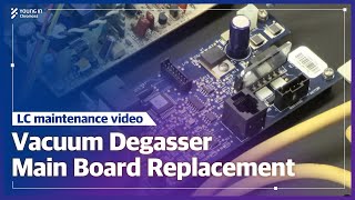 HPLC maintenance Vacuum Degasser Main Board Replacement  YL9100plus HPLC [upl. by Erdnoid774]