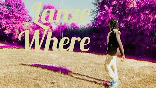 Lanze  Where Official Music Video [upl. by Rennug]