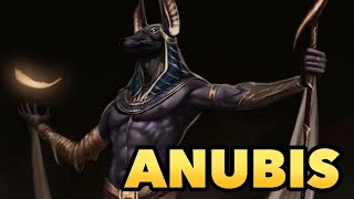 ANUBIS The God Of The Dead Mummification And The Afterlife  Egyptian Mythology Explained [upl. by Mcginnis42]