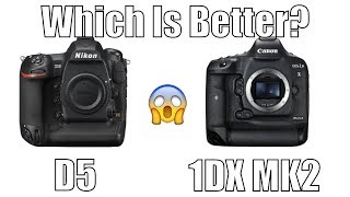 Canon EOS 1DX Mark II VS Nikon D5 Head 2 Head Which Is Better Shocking Results [upl. by Assirek]