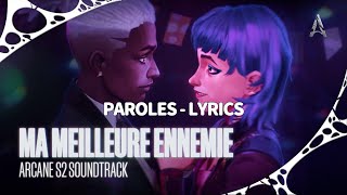 Stromae Pomme  Ma Meilleure Ennemie  Paroles  Lyrics  Arcane Season 2 Soundtrack [upl. by Harat]