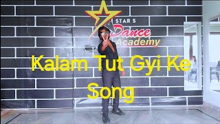 KALAM TUT GAI KE SONG  Official Video  Choreography By Dance Shoot  krishpanchal [upl. by Airdnaid]