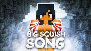 Aphmau  BIG SQUISH  Minecraft But Its A Song [upl. by Rasure329]