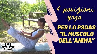 4 posizioni yoga per lo psoas “il muscolo dell’anima” [upl. by Natsuj]