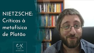 Nietzsche  Crítica à metafísica de Platão [upl. by Carma]