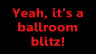 The Offspring  Ballroom Blitz Lyrics [upl. by Arrac]