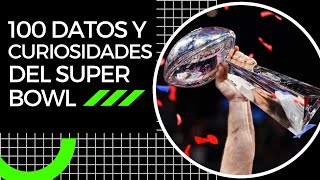 100 datos y curiosidades del Super Bowl NFL [upl. by Seilenna]