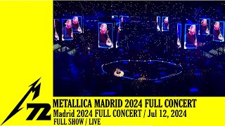 Metallica Madrid 2024 Full Concert 12072024 M72 World Tour Live [upl. by Humble]