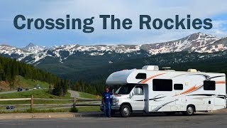 Crossing The Rockies Four Corners Day 1  Traveling Robert [upl. by Athalie832]