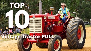 Top 10 Vintage Tractor Pull  Korumburra [upl. by Eecyak]