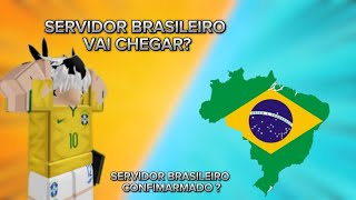 O SERVIDOR BRASILEIRO FOI CONFIRMADO NO ROBLOX [upl. by Nevad191]