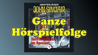 JOHN SINCLAIR – Folge 7 Das HorrorSchloss im Spessart  Ganze Hörspielfolge [upl. by Nibur957]