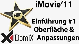 iMovie Einführung Teil 1  Übersicht Anpassung Oberfläche Import Export Tutorial [upl. by Krista]