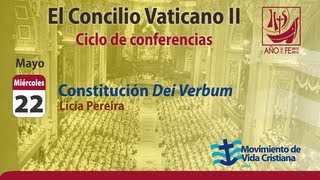 Ciclo sobre el Concilio Vaticano II Dei Verbum [upl. by Winonah43]