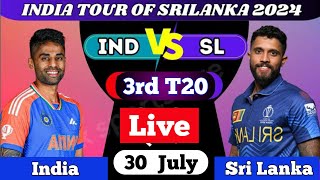 LIVE  Sri Lanka vs India 3rd T20  IND VS SL  indvssllive slvsindlive t20matchlive t20 [upl. by Vesta121]