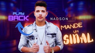 PLAYBACK NADSON O FERINHA  Mande um Sinal Lk Teclas [upl. by Ellenid]