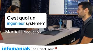 À quoi ressemble le métier dingénieur système  Réponse avec le Production Manager dInfomaniak [upl. by Eirena]