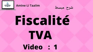 TVA Fiscalité  Introduction [upl. by Cirri704]