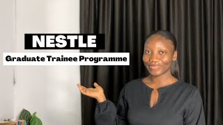 Nestle Graduate Trainee Programme [upl. by Vevina]