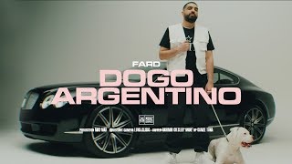 FARD  quotDOGO ARGENTINOquot Official Video [upl. by Giamo]