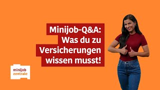 Du fragst wir antworten Versicherungen und Minijobs [upl. by Ataymik218]