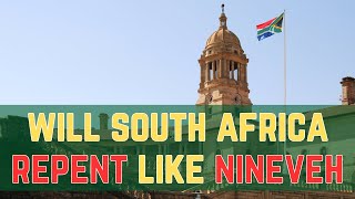 Will South Africa Repent Like Nineveh  South African in Prophecy [upl. by Filahk129]