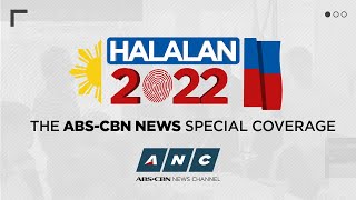 Halalan 2022 Special Coverage  ANC May 9 6 pm to 930 pm [upl. by Obel]