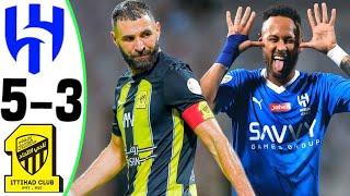 Al Hilal vs Al Ittihad 53  NEYMAR vs BENZEMA  Highlights and All Goals 2023 [upl. by Robillard]