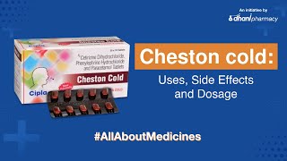 Cheston Cold Uses Benefits Side Effects Dosage amp Safety Advice  Dhani AllAboutMedicines [upl. by Aramoj]