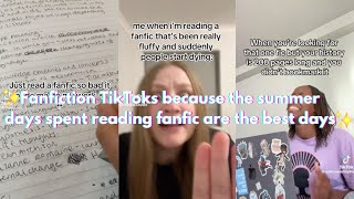 Fanfiction TikToks because the summer days spent reading fanfic are the best days [upl. by Marchall]