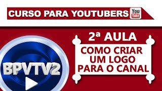 Como criar um logo para o canal 02 [upl. by Akima523]