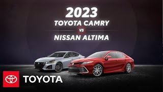 2023 Toyota Camry vs 2023 Nissan Altima  Toyota [upl. by Aitram684]