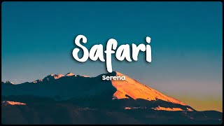 SAFARİ  Serena LyricsVietsub [upl. by Ancelin]