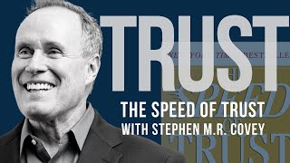 The Speed of TRUST with Stephen MR Covey [upl. by Adnamas974]