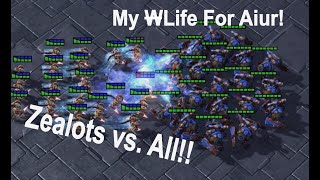 My life for Aiur 20 Zealots vs all other units [upl. by Reynolds]