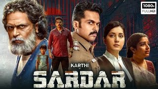 Sardar  2024 new released south Indian hindi dubbed action movie  Karthi and Rashi Khanna  HD [upl. by Grissel]