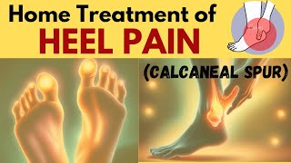 Heel Pain Treatment  Airi mai dard ka ilaj  pair ka dard  Foot Pain Due to Calcaneal Spur [upl. by Irrol]