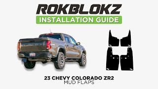 2023 Chevy Colorado ZR2 How to install the Rokblokz Rally Style Mud Flaps [upl. by Eenimod]