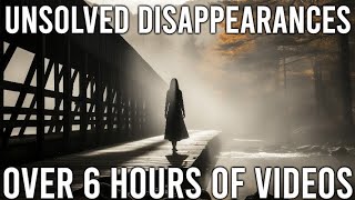 Unsolved Disappearances  6 Hours of Video [upl. by Maillliw]