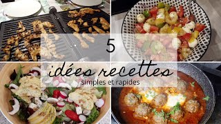 5 idées de recettes simples et rapides [upl. by Ahoufe45]