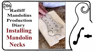 Installing Mandolin Necks Episode 206 [upl. by Aicital]