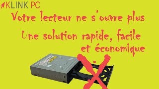 Solution rapide efficace et économique pour un lecteur graveur CD DVD qui ne souvre pas 💿 [upl. by Roskes]