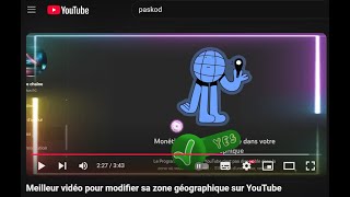 Meilleur vidéo pour modifier sa zone géographique sur YouTube [upl. by Ongineb]