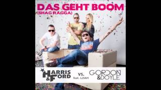 HARRISampFORD vs GORDONampDOYLE  Das geht BOOM SHAG RAGGAfeat LISAH HQ [upl. by Rebmeced]