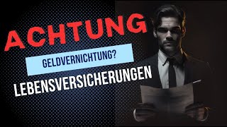 Gefahr Lebensversicherung und Rentenversicherung ☠️ Jetzt sofort verkaufen 🔥 lebensversicherung [upl. by Lunsford]