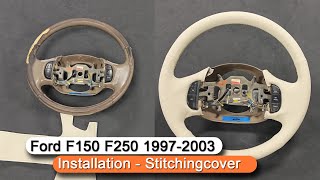 Ford F150 F250 F350 Expedition Excursion 19972003 Steering Wheel Cover Installation Stitchingcover [upl. by Anetsirhc654]