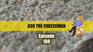 🔴 Ask the Cheeseman 180 [upl. by Llenyar]