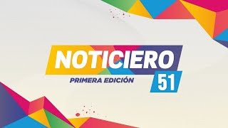 Noticiero 51  Primera Edición  28102024 [upl. by Shepp]